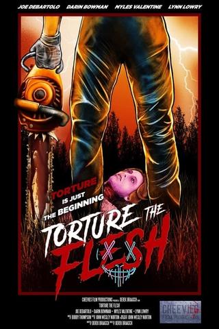 Torture the Flesh poster