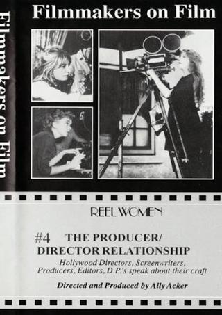 The Producer/Director Relationship poster