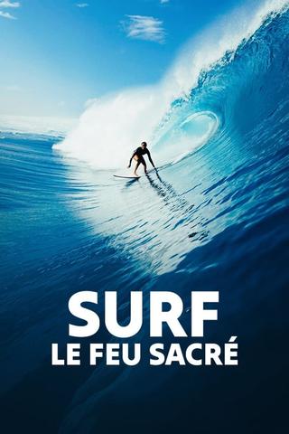 Surf, le feu sacré poster