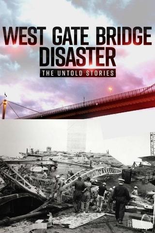 Westgate Bridge Disaster: The Untold Stories poster