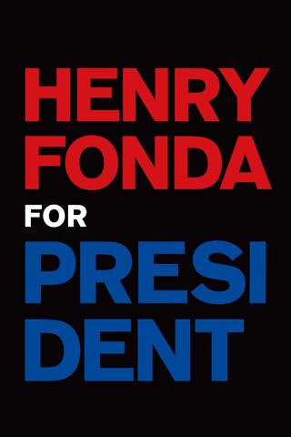 Henry Fonda for President poster