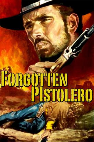 Forgotten Pistolero poster