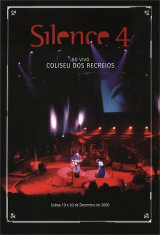 Silence 4 - Ao Vivo no Coliseu dos Recreios poster