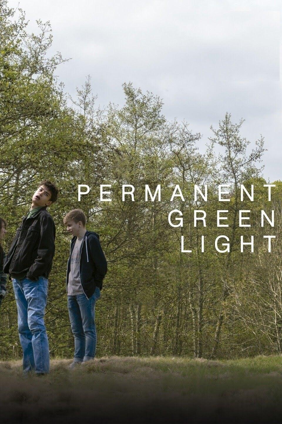 Permanent Green Light poster