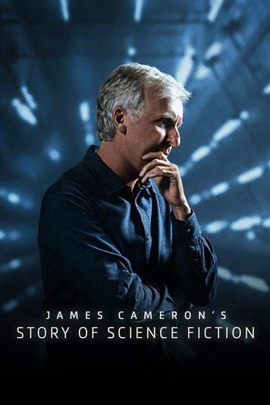 James Cameron's Story of Science Fiction poster