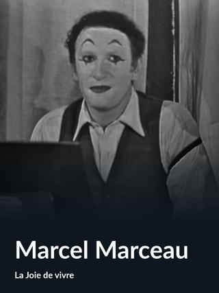 Marcel Marceau (La Joie de vivre) poster