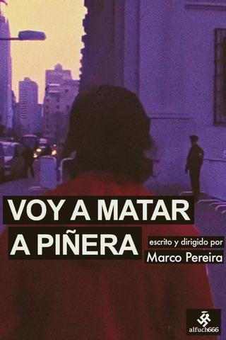 Kill Piñera poster