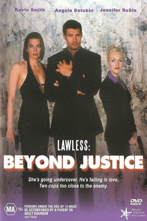 Lawless: Beyond Justice poster
