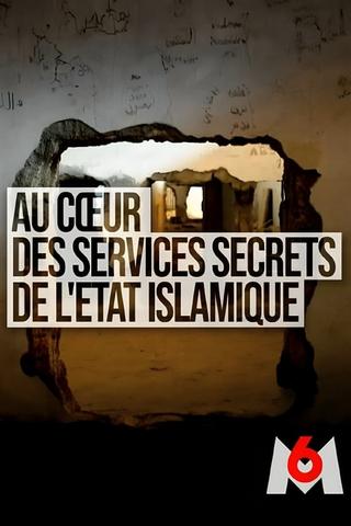 Au coeur des services secrets de l'Etat islamique poster