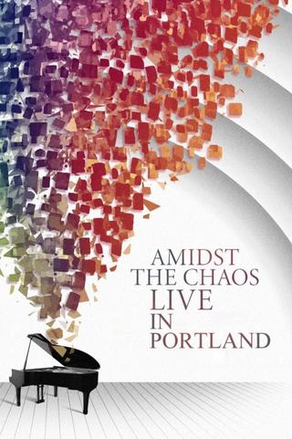 Amidst the Chaos Tour 2019 | Live in Portland poster