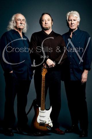 Crosby, Stills & Nash - CSN 2012 poster