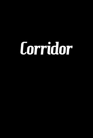 Corridor poster