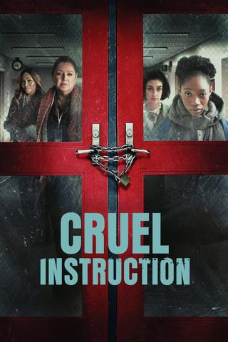 Cruel Instruction poster