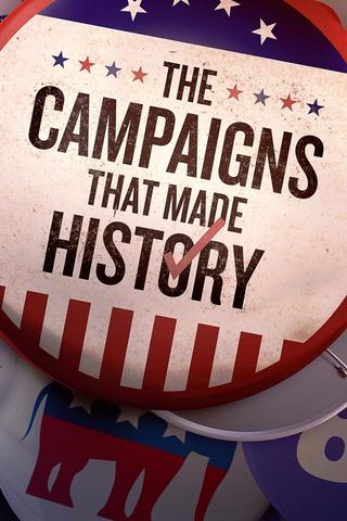 The Campaigns That Made History poster