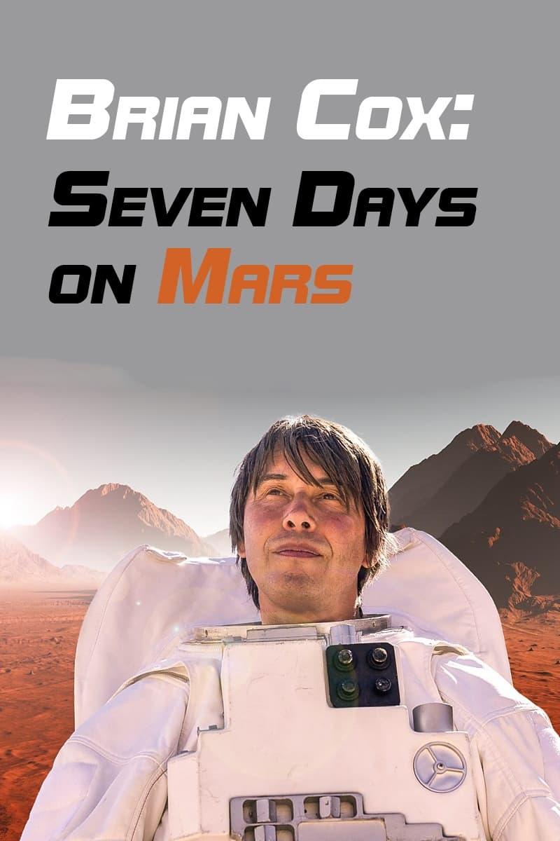 Brian Cox: Seven Days on Mars poster