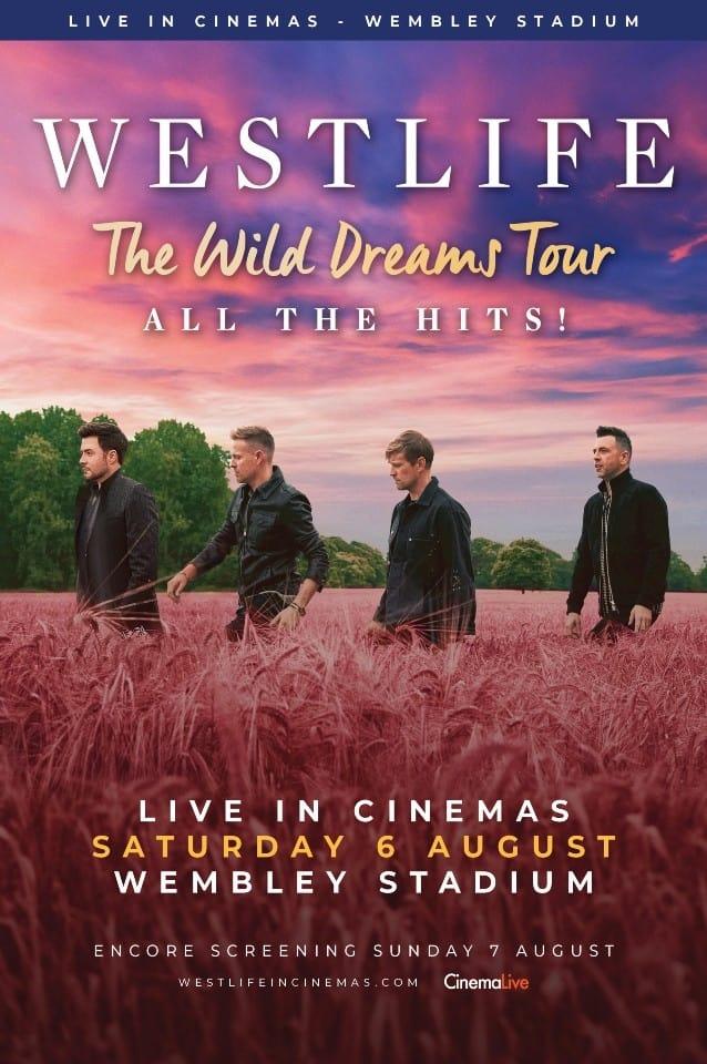 Westlife: The Wild Dreams Tour (Live at Wembley Stadium) poster