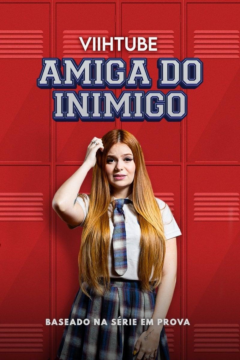 Amiga do Inimigo poster