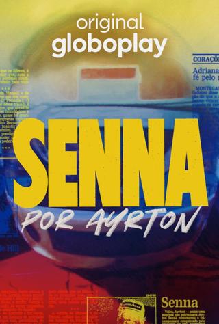 Senna by Ayrton poster