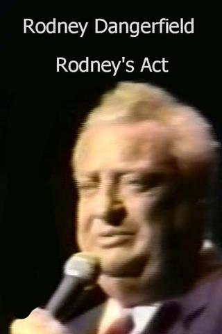 Rodney Dangerfield: Rodney's Act poster