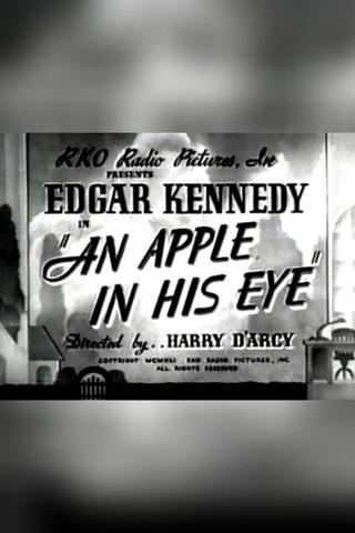 An Apple in His Eye poster