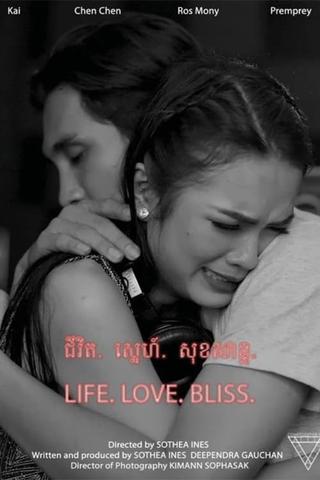 Life. Love. Bliss poster