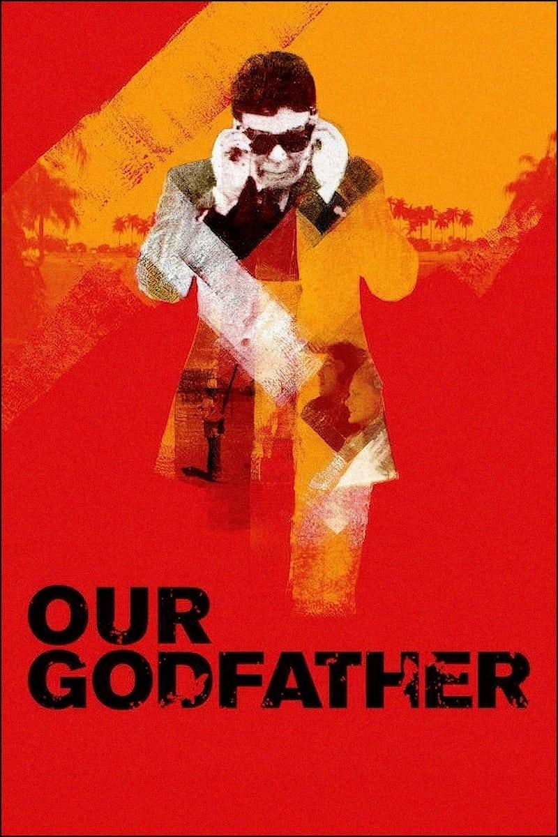 Our Godfather poster