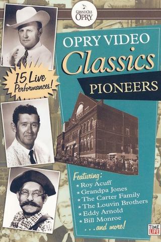 Opry Video Classics: Pioneers poster