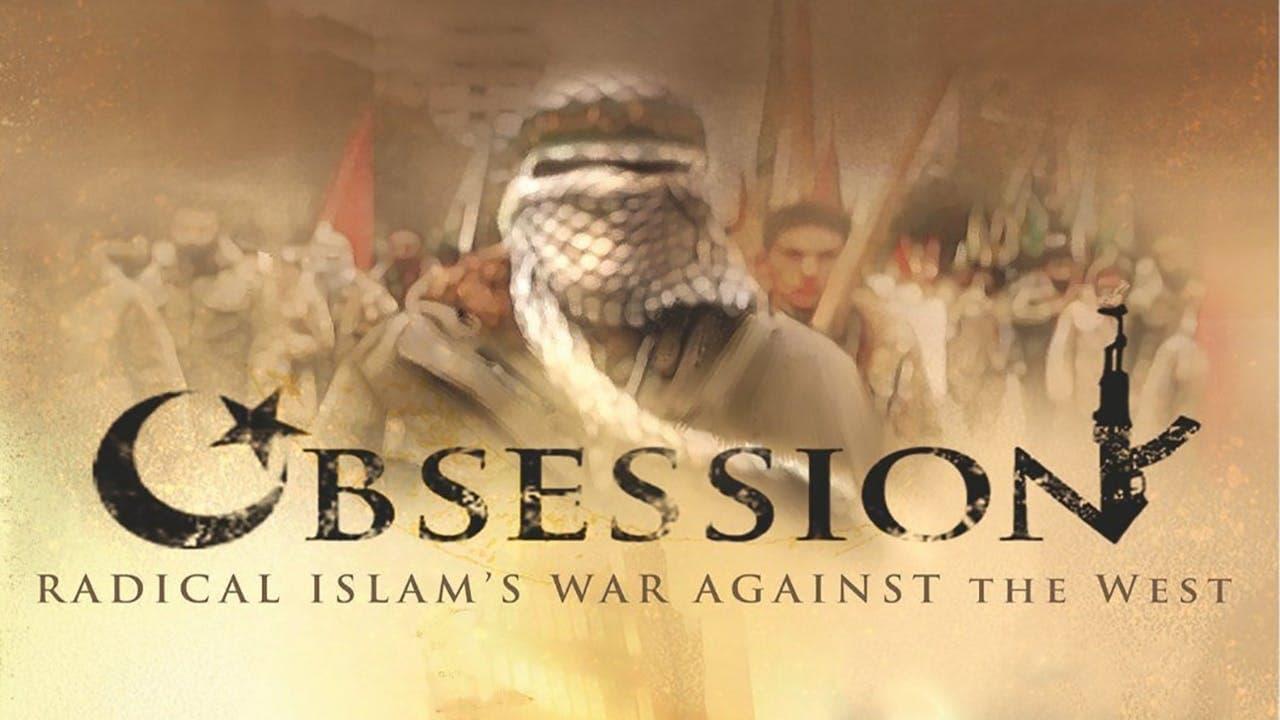 Obsession: Radical Islam's War Against the West backdrop