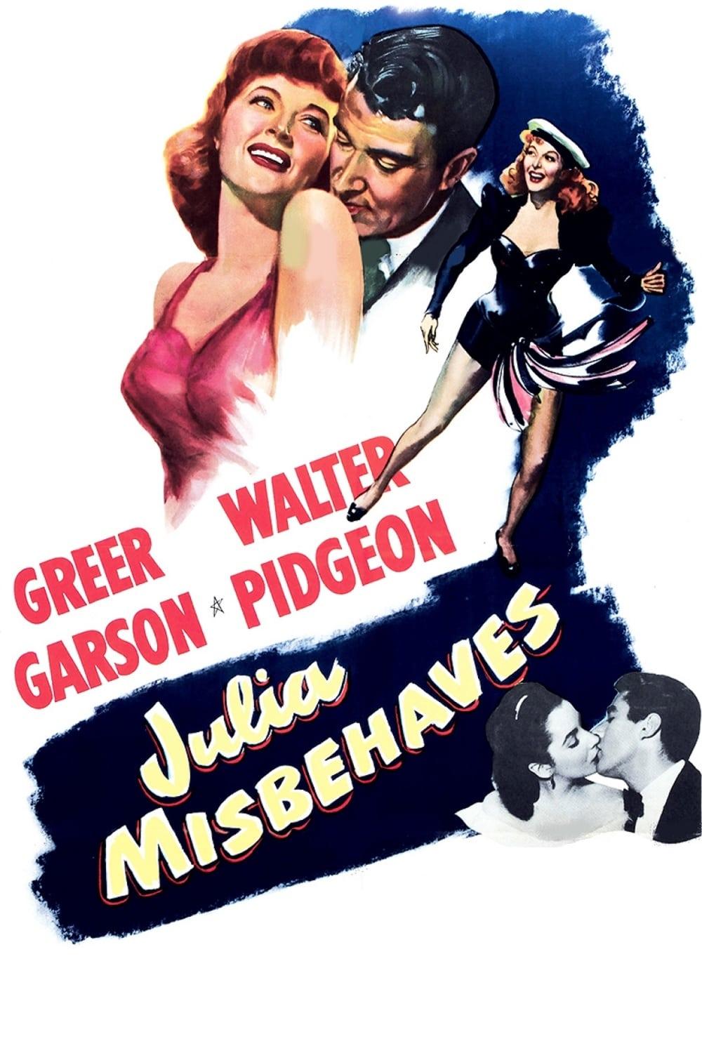 Julia Misbehaves poster