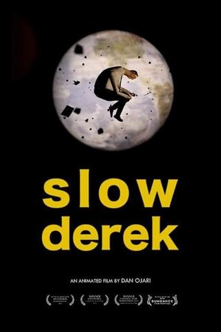 Slow Derek poster