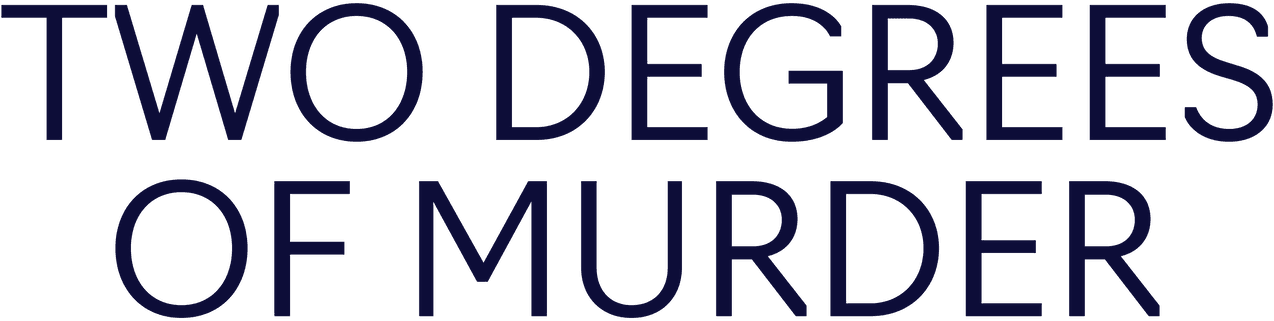 Two Degrees of Murder logo