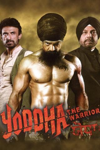 Yoddha: The Warrior poster