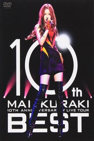 10TH ANNIVERSARY MAI KURAKI LIVE TOUR “BEST” poster