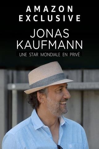 Jonas Kaufmann - Ein Weltstar ganz privat poster