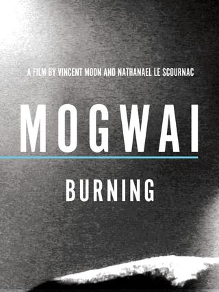 Mogwai: Burning poster