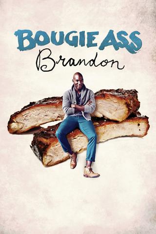 Bougie Ass Brandon poster