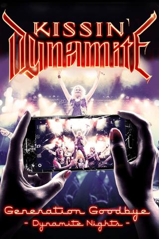 Kissin' Dynamite - Generation Goodbye - Dynamite nights poster