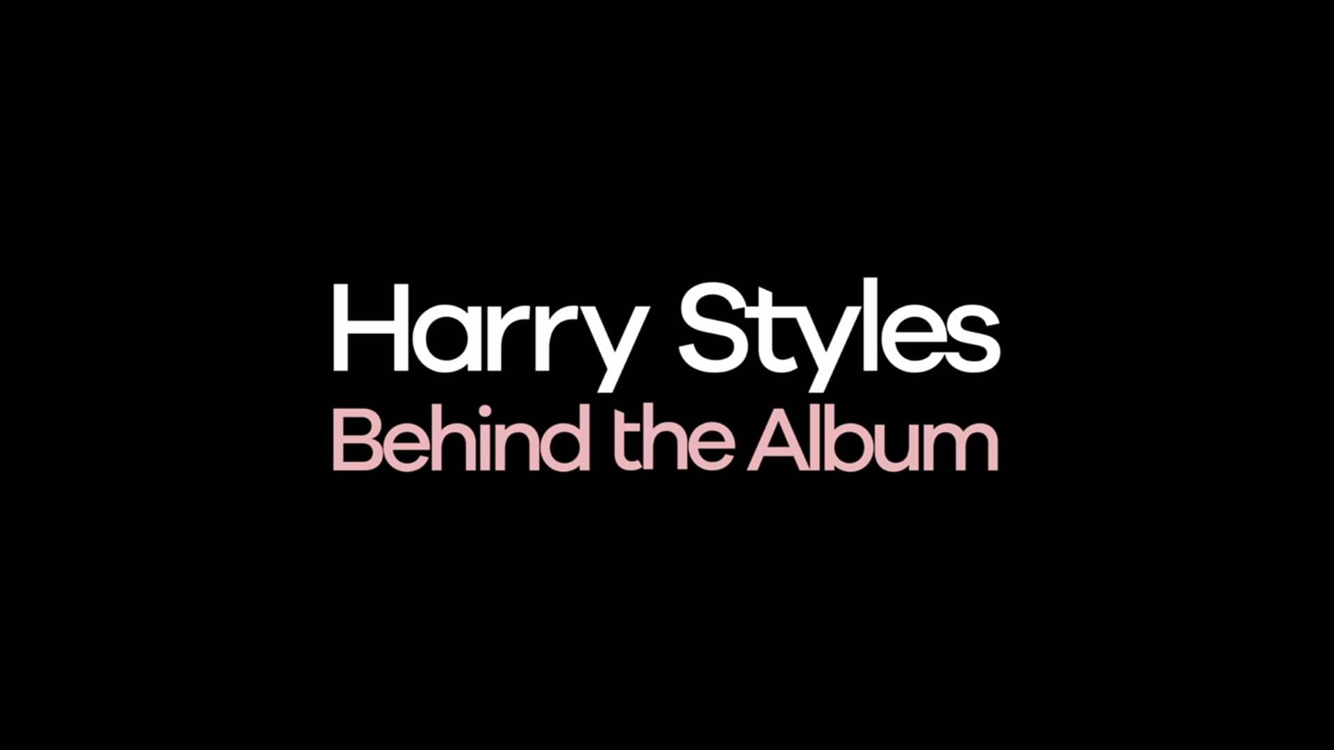 Harry Styles: Behind the Album backdrop