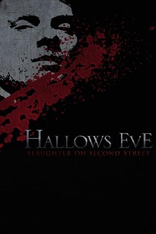 Hallows Eve: Slaughter on Second Street poster