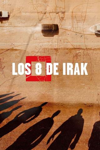 Los 8 de Irak poster