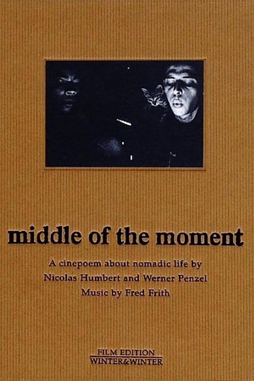 Middle of the Moment poster