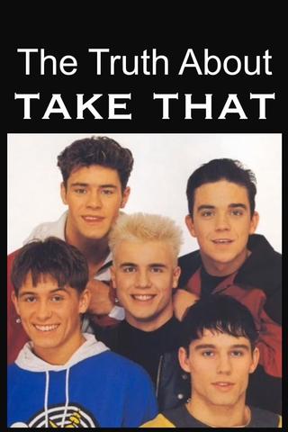 The Truth About Take That poster
