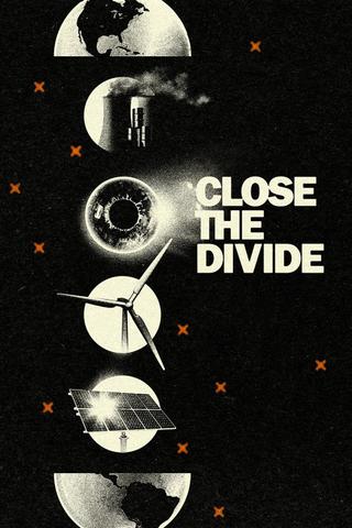 Close the Divide poster
