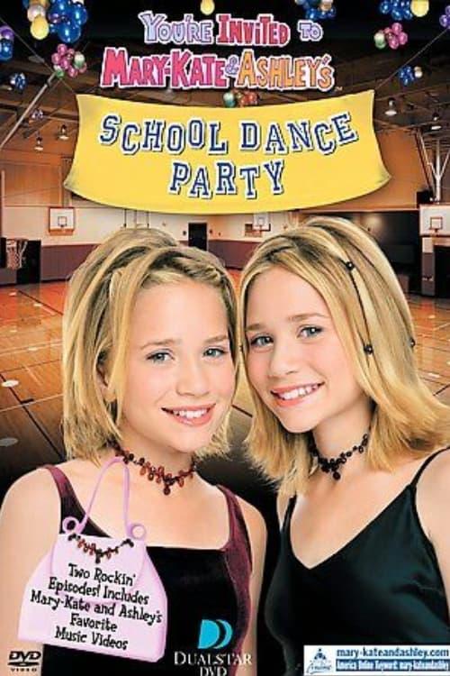 You're Invited to Mary-Kate & Ashley's School Dance Party poster