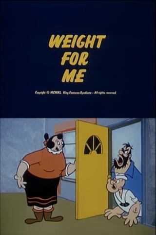 Weight for Me poster