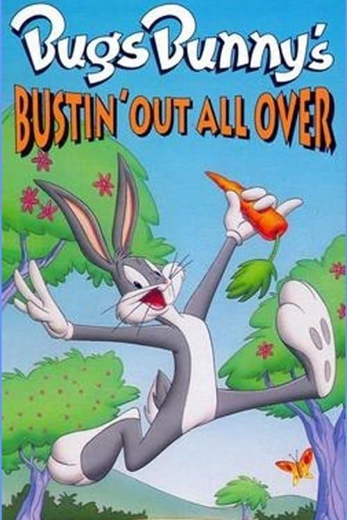 Bugs Bunny's Bustin' Out All Over poster