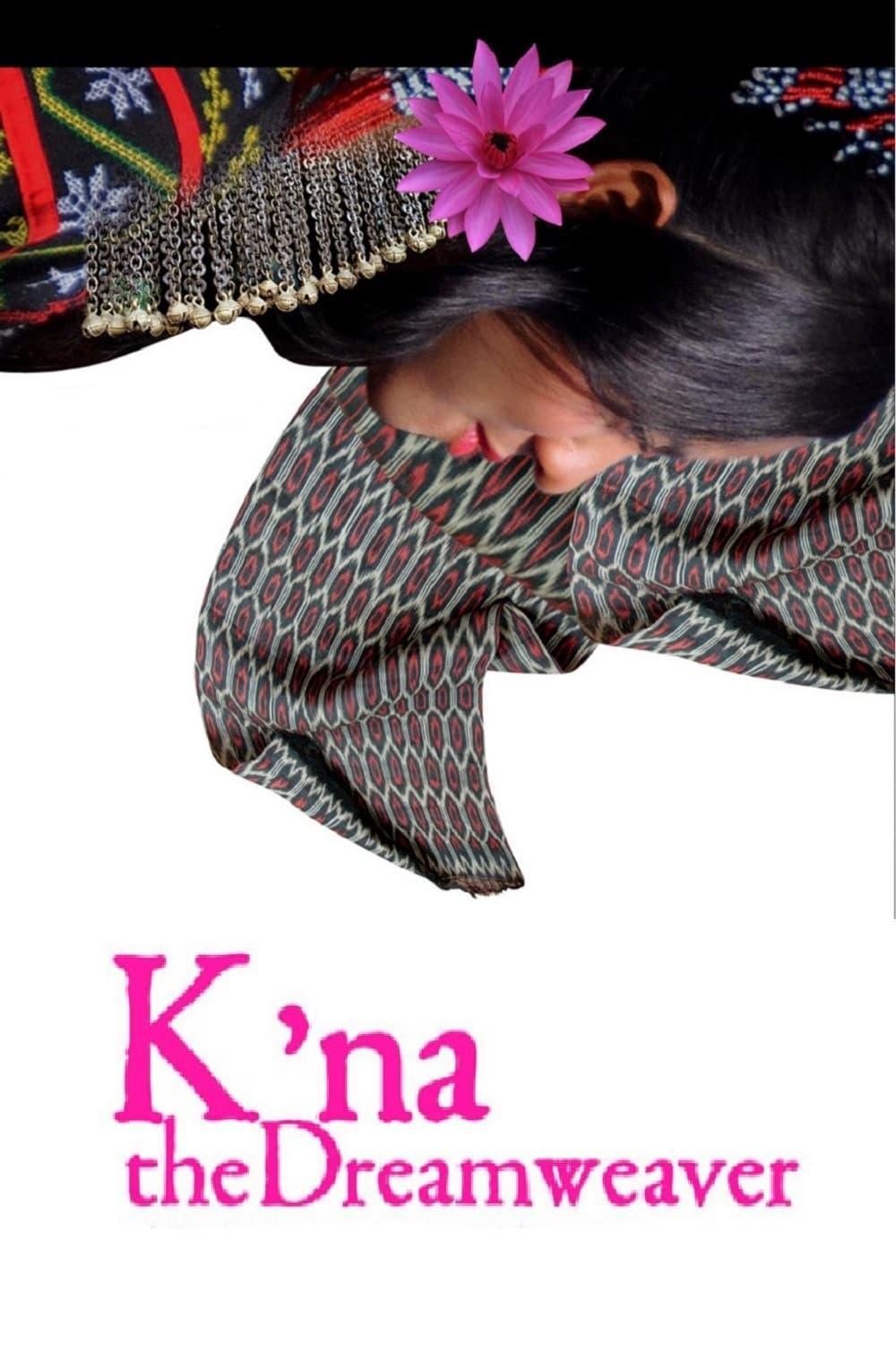 K'na, The Dreamweaver poster