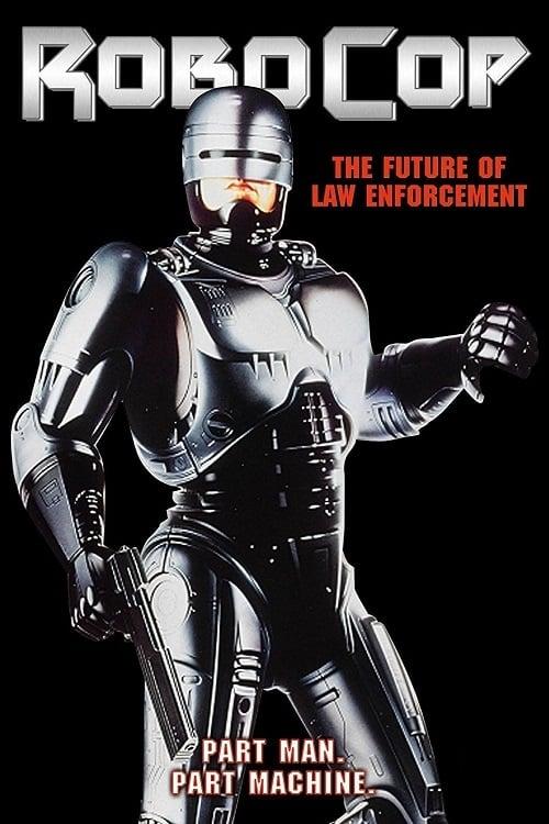 RoboCop: The Future of Law Enforcement poster
