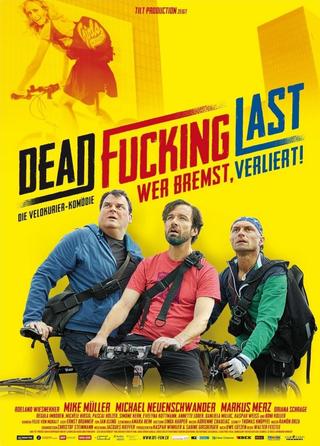 Dead Fucking Last poster