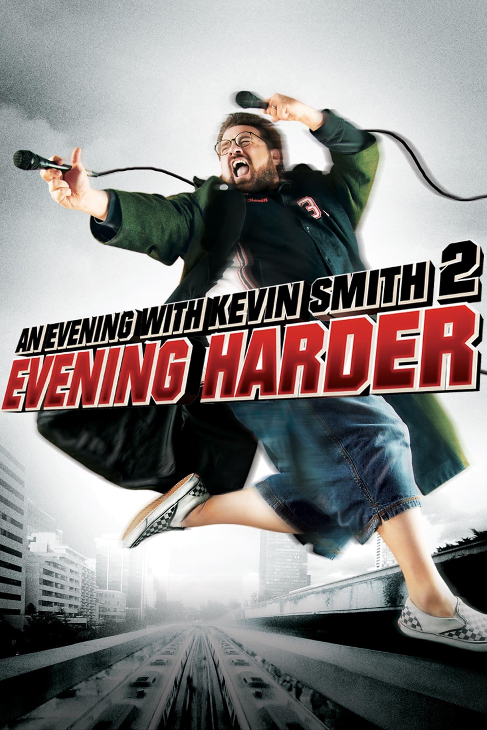 An Evening with Kevin Smith 2: Evening Harder poster